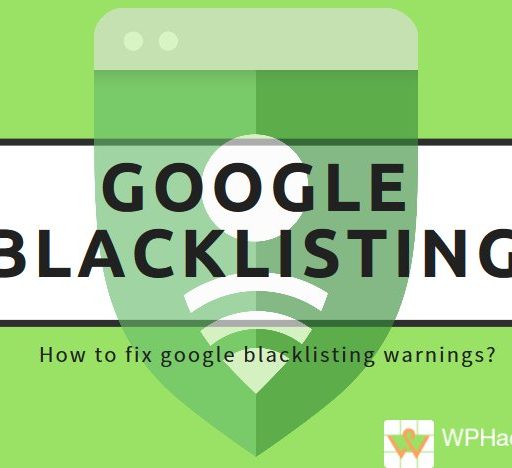 How To Remove Google Blacklist Warning From Website [2026]