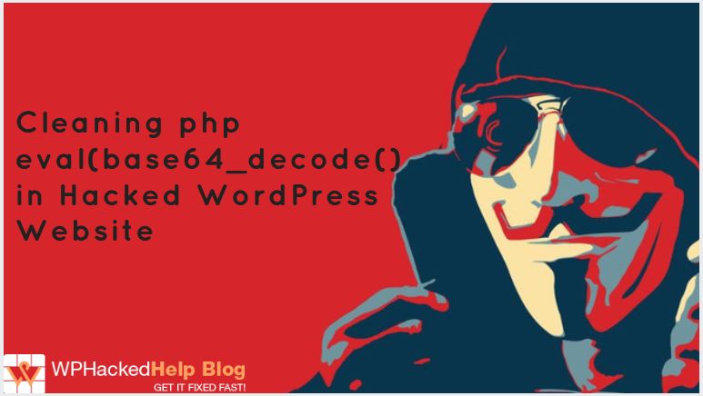 fix eval base64 decode php hack in wordpress website