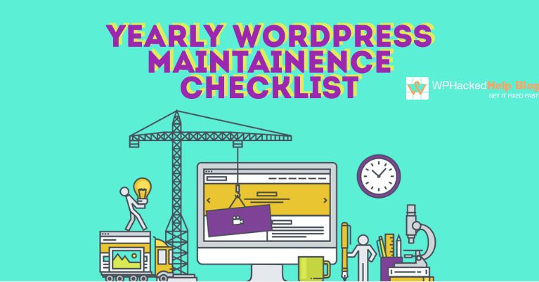 Yearly WordPress Website Maintenance Checklist Yearly WordPress Website Maintenance Checklist