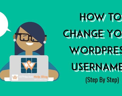 How To Change Your WordPress Username?? – 3 Easy Ways