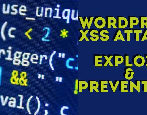 WordPress XSS Attack (Cross Site Scripting) Protection [2025]