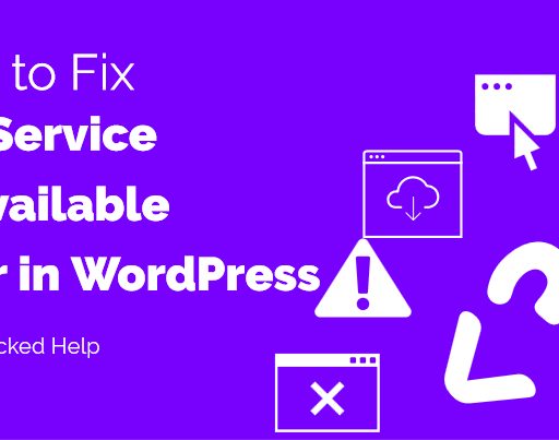 How To Fix 503 Service Unavailable Error in WordPress site?