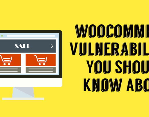 WooCommerce Site Hacked – Examples, Plugin Vulnerabilities & Fixes