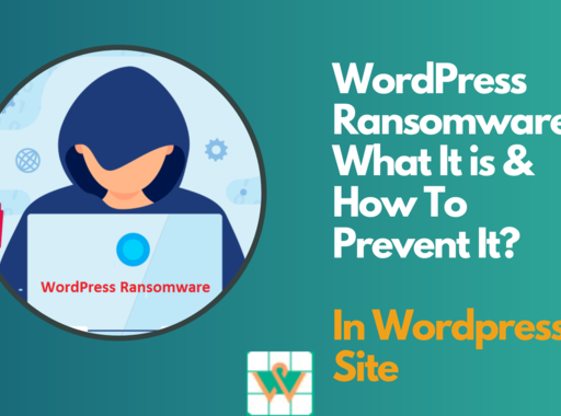WordPress Ransomware – What It is & How To Prevent It?