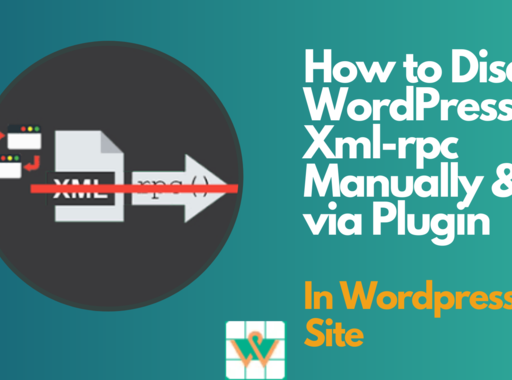 How to Disable XML-RPC in WordPress Manually & Plugins?