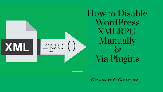 How to Disable XML-RPC in WordPress Manually & Plugins?