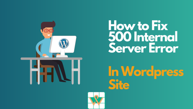 How To Fix HTTP 500 Internal Server Error WordPress [GUIDE]