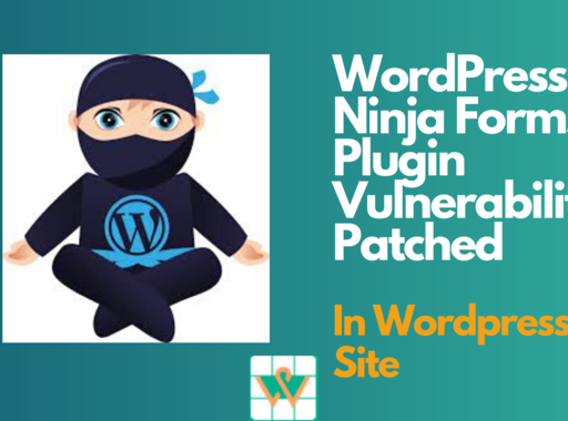 WordPress Ninja Forms Plugin Vulnerability Patched – SQL Injection