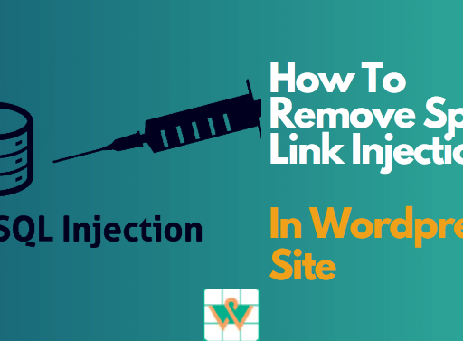 How to Find & Remove Spam Link Injection in WordPress?
