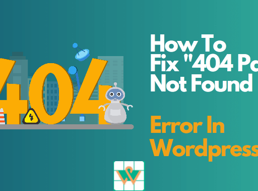 How To Fix Error 404 Page Not Found In WordPress?