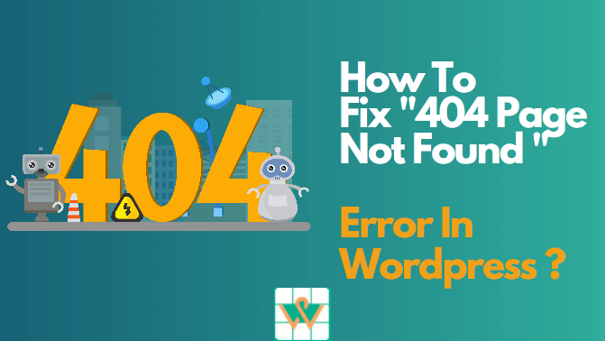 Fixing Error 404 Page Not Found WordPress How To Guide