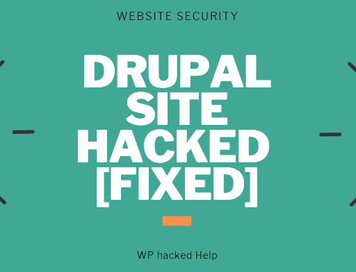 How To Clean Up A Hacked Drupal Site [GUIDE]
