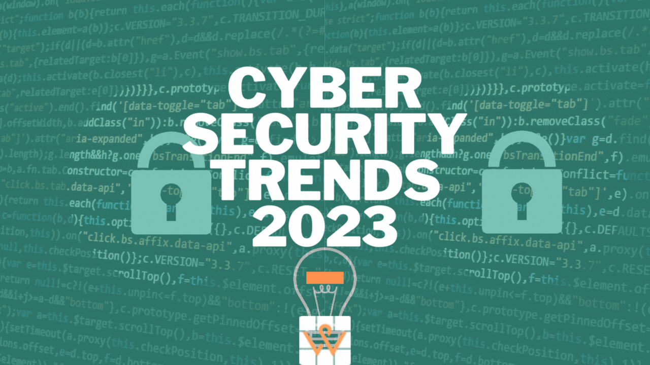Top 10 Cybersecurity Trends 2022 And Predictions For 2023