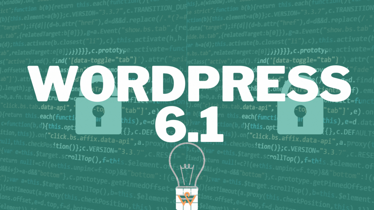 WordPress Version 6.1 – Released With New Features [GUIDE]