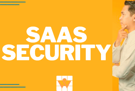 SaaS Security Checklist & Best Practices For CISOs – [2025]