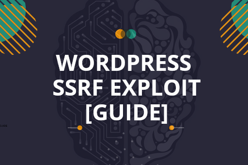 WordPress Server-Side Request Forgery (SSRF) Vulnerability