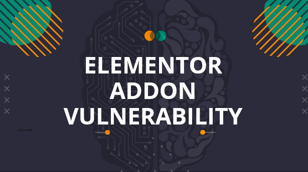 Essential Addons for Elementor Plugin Vulnerability Leads To Over Million Sites Hacked