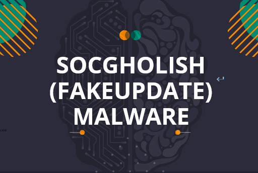 SocGholish (FakeUpdate) Malware: How to Protect WordPress Websites?