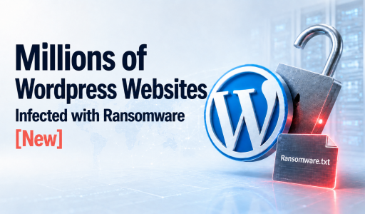 Millions of WordPress Websites Infected with Ransomware Globally [New]